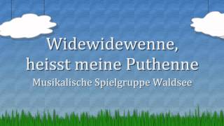 Kinderlied für Spielgruppen Widewidewenne heisst meine Puthenne [upl. by Ailekat52]