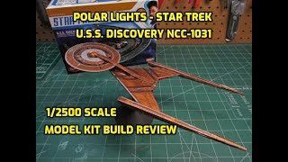 Star Trek USS Discovery NCC1031 12500 Scale Model Kit Build Review Polar Lights POL961 [upl. by Robbin]