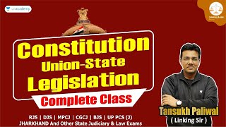 Constitution Union State Legislation  Linking Laws  By Tansukh Paliwal [upl. by Talich686]