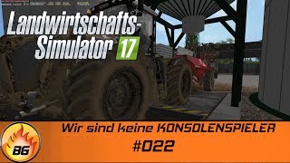 LS17  Sherwood Park Farm 022  Wir sind keine KONSOLENSPIELER  Lets Play HD [upl. by Enilasor132]