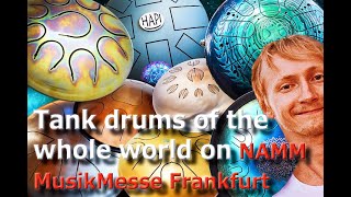 Overview of steel tongue drums from around the world on NAMM MusikMesse Frankfurt [upl. by Amikay]