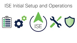 ISE Initial Setup and Operations [upl. by Adahsar27]