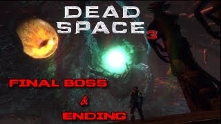 Dead Space 3 Final Boss amp Ending HD 720p [upl. by Howund]