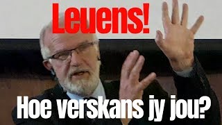 Leuens Vals Nuus Hoe verskans jy jou Gustav Opperman HK 52 6de Bede Deel 2 Op 19 [upl. by Schalles427]