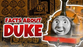 Facts about Duke  Thomas The Tank Engine REUPLOAD [upl. by Buckels]