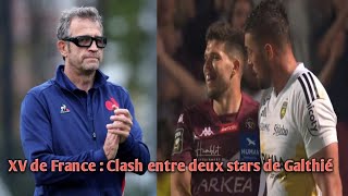 XV de France  Clash entre deux stars de Galthié [upl. by Gilmore]