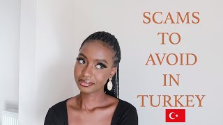 COMMON SCAMS TO AVOID IN ISTANBUL TURKEY 🇹🇷 AS A TOURIST [upl. by Suhcnip517]