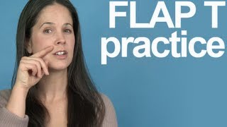 How to Practice the Flap T  American English Pronunciation [upl. by Naltiak469]