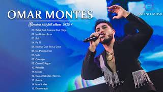 OMAR MONTES  Sus Mejores Éxitos 2021  Grandes canciones de OMAR MONTES Full Album complete [upl. by Nimzzaj5]