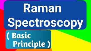 Raman Spectroscopy Part1  Molecular Spectroscopy  Mutual Exclusion Principle Spectroscopy Part15 [upl. by Nileek]