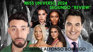 MISS UNIVERSO 2024 SEGUNDO quotREVIEWquot CON LUCHO BORREGO [upl. by Ogdon460]