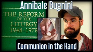 Communion on the Hand  from Annibale Bugninis Memoir [upl. by Fi]