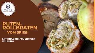 PutenRollbraten vom Drehspieß mit knackigfruchtiger Füllung [upl. by Jarrad566]