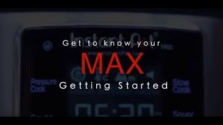 Instant Pot Max Getting Started [upl. by Killam737]