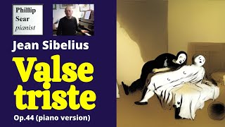 Jean Sibelius Valse triste Op44 piano version [upl. by Dnarb]