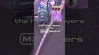 mxr layers pedal the hidden modes amp features guitarpedals pedalboard guitareffects [upl. by Cortney954]