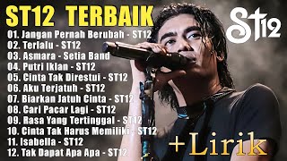 St12 Setia Band Full Album  Full Album Terbaik Terpopuler [upl. by Aztin744]