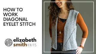 How to knit a diagonal eyelet stitch pattern [upl. by Elaweda]