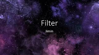 Filter  Jimin Lyrics [upl. by Aker139]