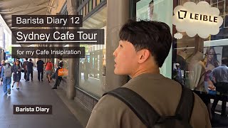 Barista Diary Australia Cafe Tour at Sydney Leible Cafe Townhall [upl. by Adriene582]