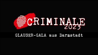 CRIMINALE GlauserGala 2023 aus Darmstadt [upl. by Nimaynib]