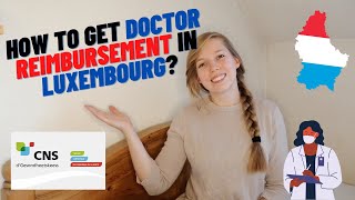 How to get medical bills CNS reimbursement in Luxembourg  Doctors visit public health insurance [upl. by Cynthy231]