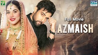 Azmaish آزمائش  Full Film  Noor Hassan Areej Mohyudin  A Sad Love Story  CIG2F [upl. by Nylitsirk107]