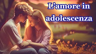 Il mistero dell amore in adolescenza [upl. by Noiek772]