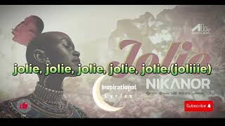 Nikanor  Jolie Lyricsquot [upl. by Ajar]