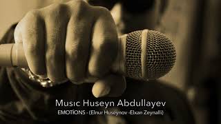 Huseyn Abdullayev  Emotions [upl. by Hinch]