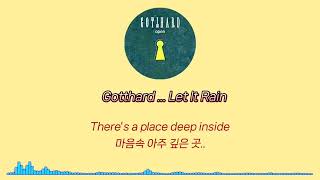 Gotthard  Let It Rain가사 [upl. by Scharf]