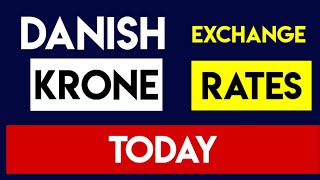 DANISH KRONE EXCHANGE RATES TODAY 20 SEPTEMBER 2024 [upl. by Greeley]