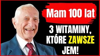 JEDZ 3 GŁÓWNE WITAMINY ABY ZWYCIĘŻYĆ STARZENIE John Scharffenberg 100letni lekarz z Harvardu [upl. by Octavius]