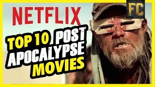 Top 10 Post Apocalyptic Movies on Netflix  Best Movies on Netflix Right Now  Flick Connection [upl. by Gibe]