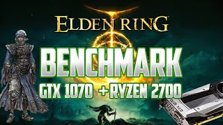 GTX 1070 Ryzen 2700 Elden Ring  1080P  Maximum High Medium Low  All Settings [upl. by Anelac]