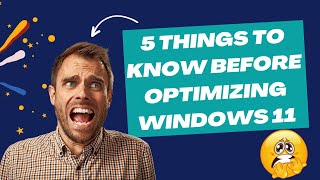 5 Things To Know Before Optimizing Windows 11 [upl. by Lrat404]