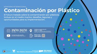 Seminario Internacional  Contaminación por Plástico  mañana [upl. by Toombs]