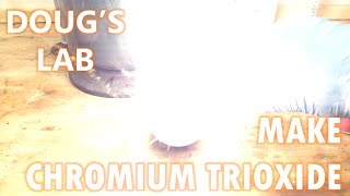 Make Chromium Trioxide [upl. by Marina763]