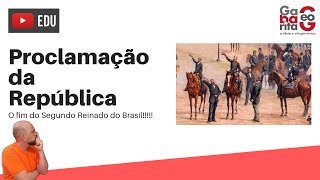 RESUMO DE HISTÓRIA  Proclamação da República 1889  Fim da Monarquia [upl. by Byram]