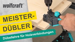 Meisterdübler Dübellehre für Holzverbindungen  wolfcraft [upl. by Bornie450]