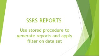 SSRS Reports using stored Procedure [upl. by Rosenfeld]