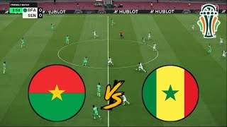 BURKINA FASO vs SENEGAL  AFRICA CUP OF NATIONS 20242026  FOOTBALL LIFE 2025 [upl. by Juieta]