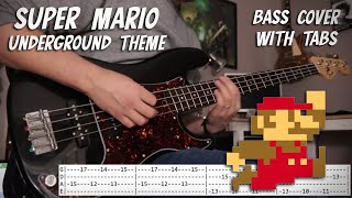 Super Mario  Underground Theme  Bass cover With Tabs [upl. by Nadnerb]