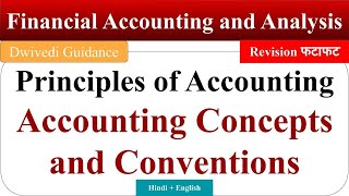 Accounting Concepts and Conventions Principles of accounting financial accounting and analysis aktu [upl. by Wendin454]