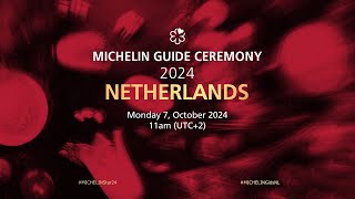 MICHELIN Guide Ceremony Netherlands 2024 [upl. by Hayalat]