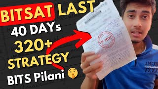 BITSAT 2024  40 DAYs Baap strategy to score 320 🔥 Best resources for BITS Pilani Kushal Sarkar [upl. by Lynad]