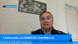 LEDITORIALE DI UMBERTO CHIARIELLO 263 quotSPALLETTI ha unidea chiara di come giocare agli EUROPEIquot [upl. by Veronika]