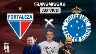 Fortaleza x Cruzeiro  AO VIVO  Campeonato Brasileiro 2023  Rádio Craque Neto [upl. by Chev436]