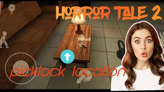 How to find and use PickLock  PickLock location in Horror Tale 2 Samantha in Hindi [upl. by Blunk185]