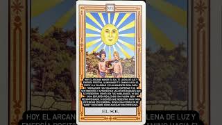 Mensaje de tu Arcano Mayor para Hoy EL SOL ☀️ mensajedeltarot tarotgratis tarotreal [upl. by Bil]